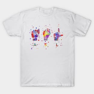 ASL sign language T-Shirt